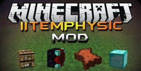 Скачать ItemPhysic для Minecraft 1.15.2