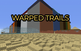 Скачать Warped Trails для Minecraft 1.16.2