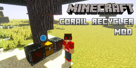 Скачать Corail Recycler для Minecraft 1.16.3