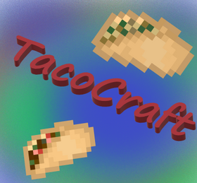 Скачать TacoCraft для Minecraft 1.16.5