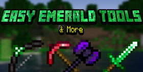 Скачать Easy Emerald Tools and More для Minecraft 1.17.1