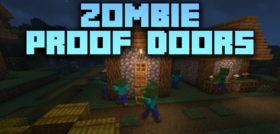 Скачать Zombie Proof Doors для Minecraft 1.21.3