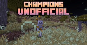 Скачать Champions Unofficial для Minecraft 1.19.4