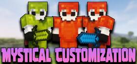 Скачать Mystical Customization для Minecraft 1.19.4