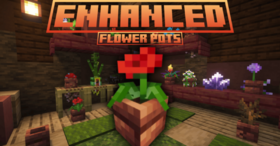 Скачать Enhanced Flower Pots для Minecraft 1.21.4