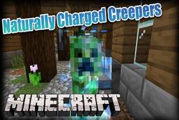 Скачать Naturally Charged Creepers для Minecraft 1.21.1