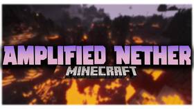 Скачать Amplified Nether для Minecraft 1.20.6