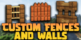 Скачать Custom Fences And Walls для Minecraft 1.21.4