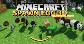 Скачать Spawn Egg 3D для Minecraft 1.20.6