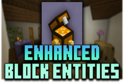 Скачать Enhanced Block Entities для Minecraft 1.21.4