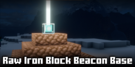 Скачать Raw Iron Block Beacon Base для Minecraft 1.21.4