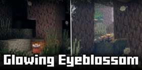 Скачать Glowing Eyeblossom для Minecraft 1.21.4