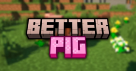 Скачать Better Pig для Minecraft 1.21.4