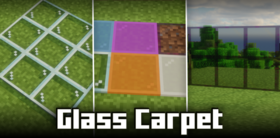 Скачать Glass Carpet для Minecraft 1.21.4