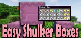 Скачать Easy Shulker Boxes для Minecraft 1.21.5