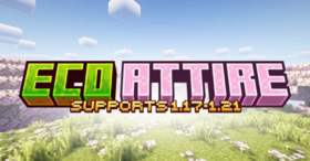 Скачать Eco Attire для Minecraft 1.21.5
