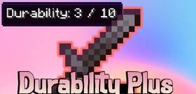 Скачать Durability Plus для Minecraft 1.21.5
