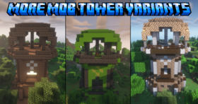 Скачать More Mob Tower Variants для Minecraft 1.21.5