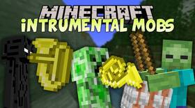 Скачать Instrumental Mobs для Minecraft 1.21.5