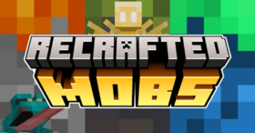 Скачать ReCrafted Mobs для Minecraft 1.21.5