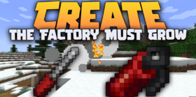 Скачать Create: The Factory Must Grow для Minecraft 1.21.8