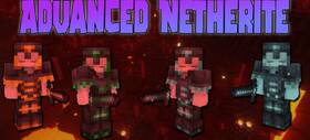 Скачать Advanced Netherite для Minecraft 1.21.8