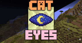Скачать Cat Eyes для Minecraft 1.21.10