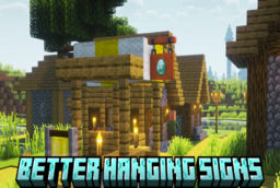 Скачать Better Hanging Signs для Minecraft 1.21.10