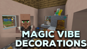 Скачать Magic Vibe Decorations для Minecraft 1.21.10