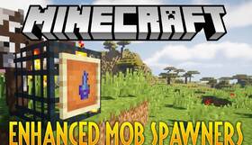 Скачать Enhanced Mob Spawners для Minecraft 1.18.2