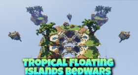Скачать Tropical Floating Islands BedWars для Minecraft