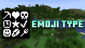 Скачать Emoji Type для Minecraft 1.21.11