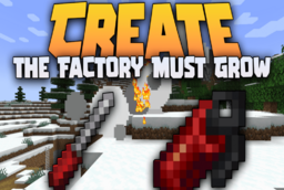 Скачать Create The Factory Must Grow для Minecraft 1.21.11