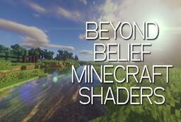 Скачать Beyond Belief Legacy Shaders для Minecraft 1.21.11