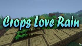 Скачать Crops Love Rain для Minecraft 1.21.11