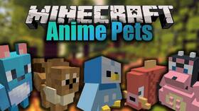 Скачать Anime Pets для Minecraft 1.18.2