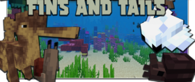 Скачать Fins and Tails для Minecraft 1.18.2