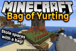 Скачать Bag of Yurting для Minecraft 1.21.11