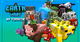 Скачать Earth Mobs для Minecraft 1.21.11