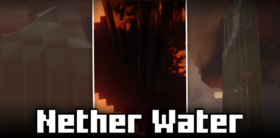 Скачать Nether Water для Minecraft 1.21.11