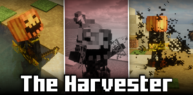 Скачать The Harvester для Minecraft 1.21.11