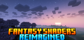 Скачать Fantasy Shaders Reimagined для Minecraft (Все версии)