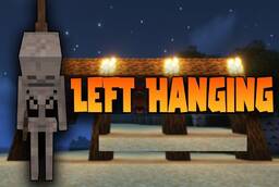 Скачать Left Hanging для Minecraft 1.21.11