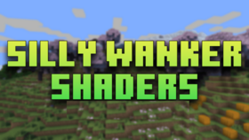 Скачать Silly Wanker Shaders для Minecraft 26.1.1 (Все версии)