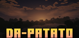 Скачать Da-Patato Shaders для Minecraft 26.1.1 (Все версии)