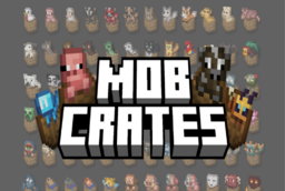 Скачать Mob Crates для Minecraft 26.1.2