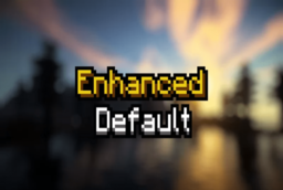 Скачать Enhanced Default для Minecraft 26.1.1