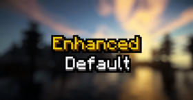 Скачать Enhanced Default для Minecraft 26.1.1