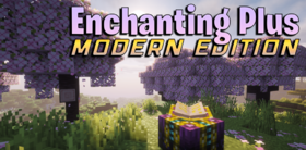 Скачать Enchanting Plus Modern Edition для Minecraft 26.1.2