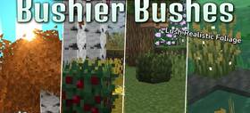 Скачать Bushier Bushes для Minecraft 26.1.2